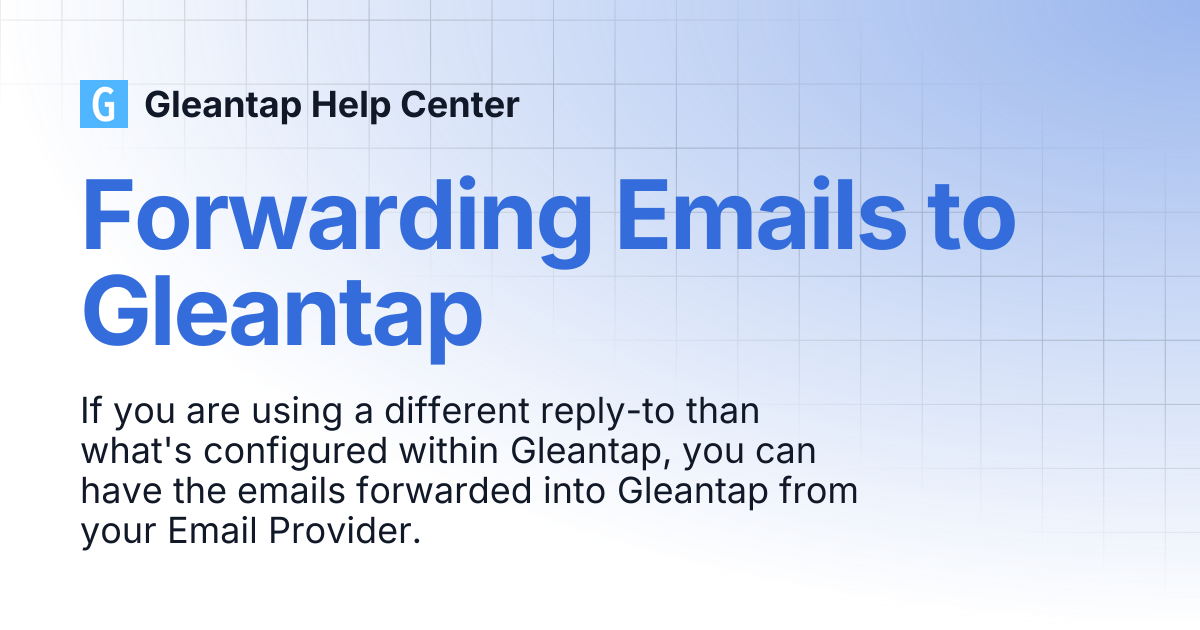 Forwarding Emails to Gleantap | Gleantap Help Center